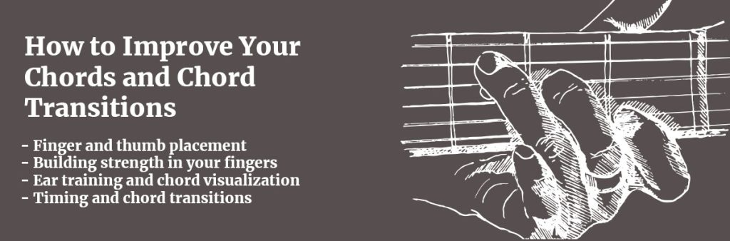 How to Improve Your Chords and Chord Transitions