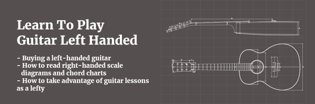 How to Learn Guitar Left-Handed
